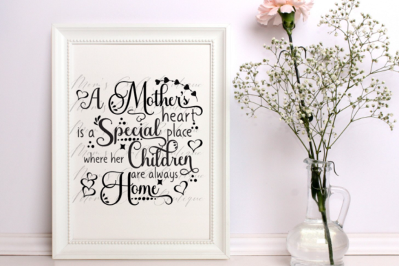 Mother's Heart is a Special Place | SVG
